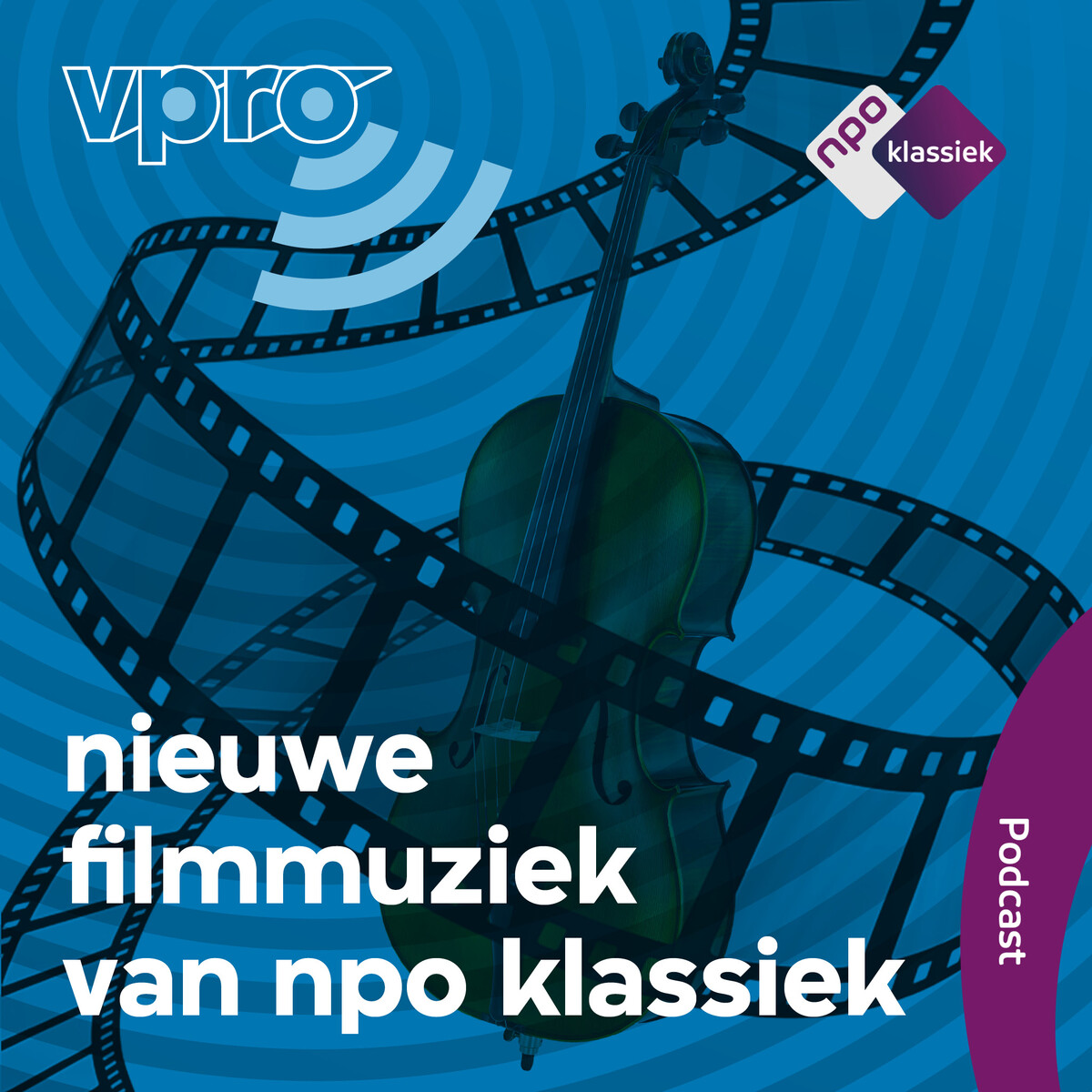 Podcast - Nieuwe Filmmuziek Van NPO Klassiek - VPRO